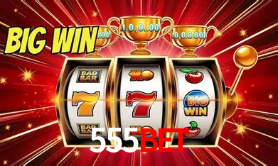 Descubra o Mundo do Cassino Online com 555bet